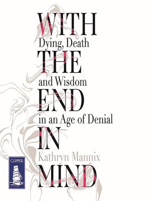 With the End in Mind - Audiobook